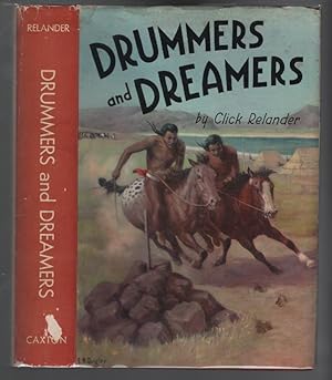 Seller image for Drummers and Dreamers: The Story of Smowhala the Prophet and His Nephew Puck Hyah Toot, the Last Prophet of the Nearly Extinct River People, the Last Wanapums for sale by Turn-The-Page Books