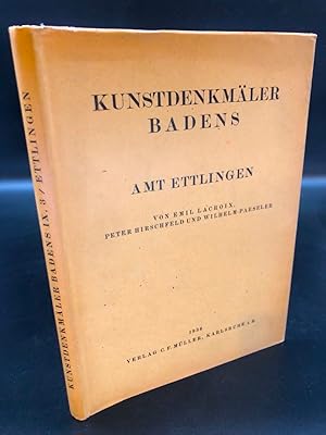 Imagen del vendedor de Die Kunstdenkmler des Amtsbezirks Ettlingen (Kreis Karlsruhe). Band 9, dritte Abteilung der Reihe Die Kunstdenkmler Badens. a la venta por Antiquariat an der Linie 3