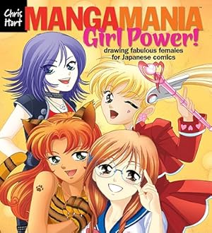 Seller image for Manga Mania: Girl Power!: Drawing Fabulous Females for Japanese Comics (Paperback or Softback) for sale by BargainBookStores