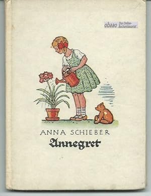 Annegret. Eine Kindergeschichte