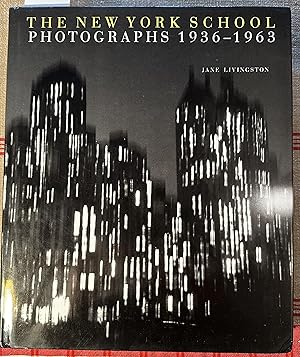The New York School. Photographs 1936-1963