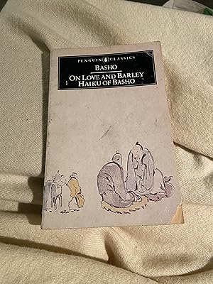 Immagine del venditore per On Love and Barley: Haiku of Basho (Penguin Classics) venduto da Ibanez Books