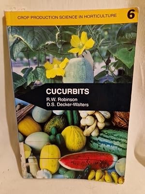 Image du vendeur pour Curcurbits. (= Crop Production Science in Horticulture, Vol. 6). mis en vente par Versandantiquariat Waffel-Schrder