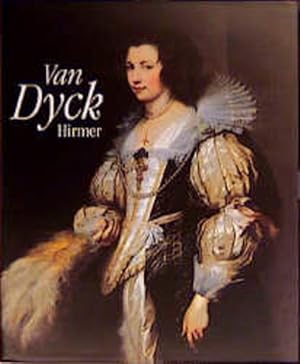 Bild des Verkufers fr Van Dyck: 1599 - 1641. / Anllich der Ausstellung Van Dyck 1599 - 1641, Koninklijk Museum voor Schone Kunsten, Antwerpen, 15. Mai - 15. August 1999 ; Royal Academy of Arts, London, 11. September - 10. Dezember 1999. zum Verkauf von Antiquariat Thomas Haker GmbH & Co. KG