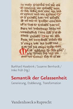 Semantik der Gelassenheit : Generierung, Etablierung, Transformation. (=Historische Semantik ; Bd...