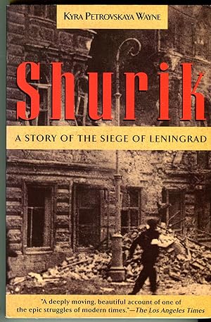 Shurik: A WWII Saga of the Siege of Leningrad