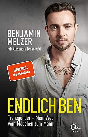 Image du vendeur pour Endlich Ben: Transgender - Mein Weg vom Mdchen zum Mann (SPIEGEL-Bestseller) mis en vente par Gabis Bcherlager