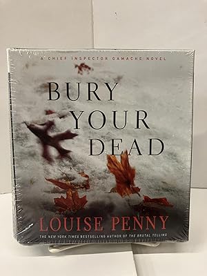 Bild des Verkufers fr Bury Your Dead: A Chief Inspector Gamache Novel zum Verkauf von Chamblin Bookmine