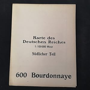 Karte des Deutschen Reiches. 1 : 100.000 West. Südlicher Teil: 600 Bourdonnaye.