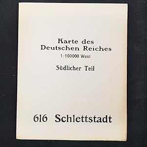 Bild des Verkufers fr Karte des Deutschen Reiches. 1 : 100.000 West. Sdlicher Teil: 616 Schlettstadt. zum Verkauf von ANTIQUARIAT Franke BRUDDENBOOKS