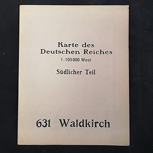 Imagen del vendedor de Karte des Deutschen Reiches. 1 : 100.000 West. Sdlicher Teil: 631 Waldkirch. a la venta por ANTIQUARIAT Franke BRUDDENBOOKS