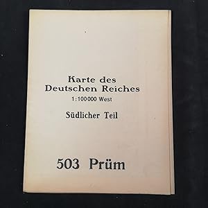 Bild des Verkufers fr Karte des Deutschen Reiches. 1 : 100.000 West. Sdlicher Teil: 503 Prm. zum Verkauf von ANTIQUARIAT Franke BRUDDENBOOKS