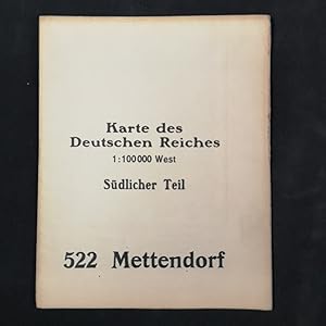 Bild des Verkufers fr Karte des Deutschen Reiches. 1 : 100.000 West. Sdlicher Teil: 522 Mettendorf. zum Verkauf von ANTIQUARIAT Franke BRUDDENBOOKS