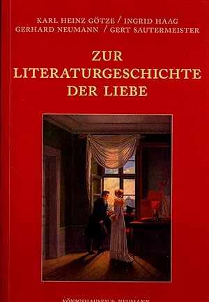 Bild des Verkufers fr Zur Literaturgeschichte der Liebe zum Verkauf von avelibro OHG