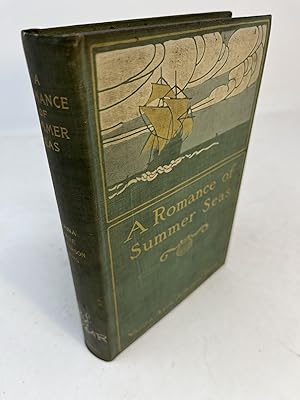 Bild des Verkufers fr A ROMANCE OF SUMMER SEAS. A Novel zum Verkauf von Frey Fine Books