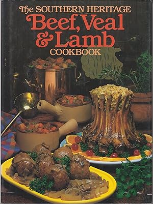 Bild des Verkufers fr The Southern heritage beef, veal & lamb cookbook zum Verkauf von Robinson Street Books, IOBA