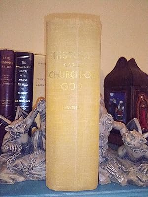 History of the Church of God, from the Creation to A.D. 1885; including especially the History of...