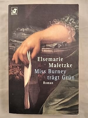 Miss Burney trägt Grün.