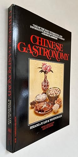 Seller image for Chinese Gastronomy; by Hsiang Ju Lin and Tsuifeng Lin; with an introd. by Lin Yutang for sale by BIBLIOPE by Calvello Books