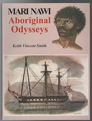 Seller image for Mari Nawi Aboriginal Odysseys. for sale by Time Booksellers