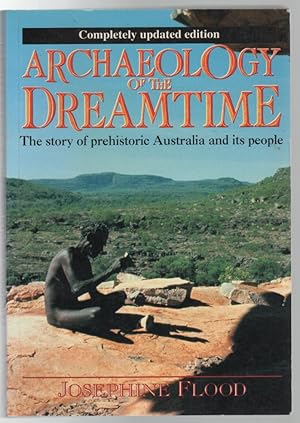 Immagine del venditore per Archaeology of the Dreamtime. venduto da Time Booksellers