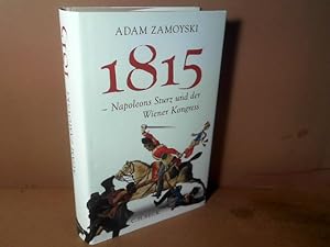1815 - Napoleons Sturz und der Wiener Kongress.