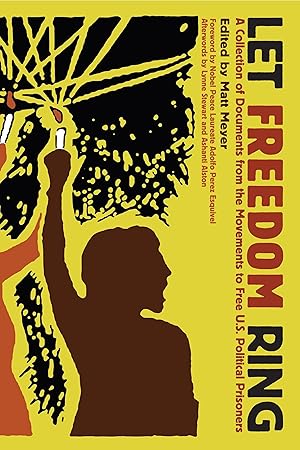 Bild des Verkufers fr Let Freedom Ring: A Collection of Documents from the Movements to Free U.S. Political Prisoners zum Verkauf von moluna