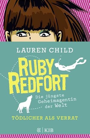 Bild des Verkufers fr Ruby Redfort - Tdlicher als Verrat zum Verkauf von BuchWeltWeit Ludwig Meier e.K.