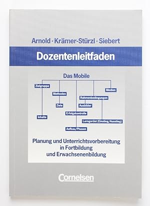 Seller image for Dozentenleitfaden: Planung und Unterrichtsvorbereitung in Fortbildung und Erwachsenenbildung for sale by Buchkanzlei