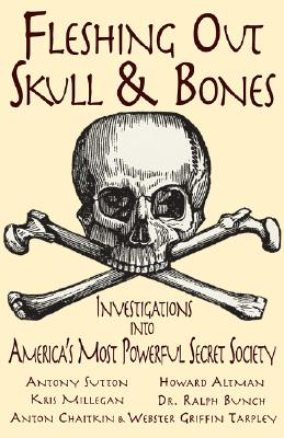 Imagen del vendedor de Fleshing Out Skull & Bones: Investigations Into America's Most Powerful Secret Society (Paperback or Softback) a la venta por BargainBookStores