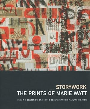 Seller image for Storywork : The Prints of Marie Watt: from the Collections of Jordan D. Schnitzer and His Family Foundation for sale by GreatBookPricesUK