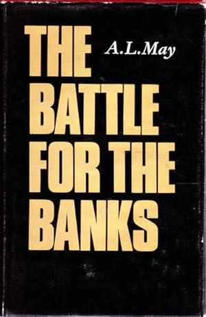 The Battle for the Banks