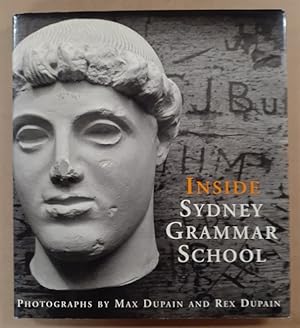 Immagine del venditore per Inside Sydney Grammar School Photographs by Max Dupain and Rex Dupain. venduto da City Basement Books