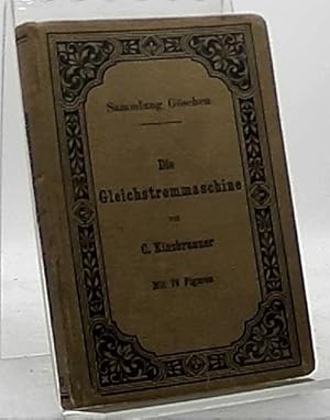 Image du vendeur pour Die Gleichstrommaschine mis en vente par Antiquariat Unterberger