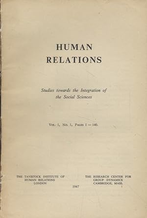 Human Relations: A Quarterly Journal of Studies towards Integration of the Social Sciences, Vol. ...
