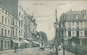 Ansichtskarte (b168) Nordrhein-Westfalen Cöln-Kalk Hauptstraße Köln 1910