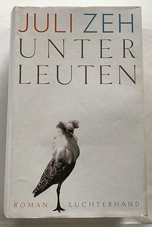 Bild des Verkufers fr Unterleuten : Roman. zum Verkauf von Antiquariat Peda