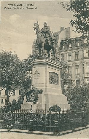 Ansichtskarte (b168) Nordrhein-Westfalen Cöln-Mülheim Kaiser Wilhelm Denkmal um 1910 Köln Mülheim