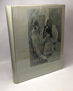 Seller image for Les tragdies de Snque et le thtre de la Renaissance. Prface de Raymond Lebegue for sale by crealivres