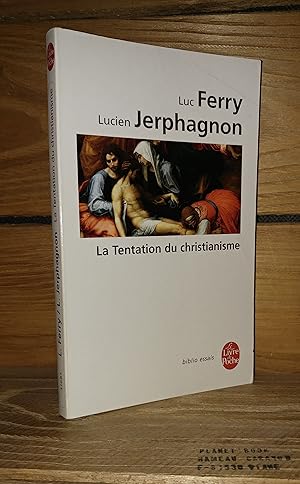 Seller image for LA TENTATION DU CHRISTIANISME for sale by Planet's books