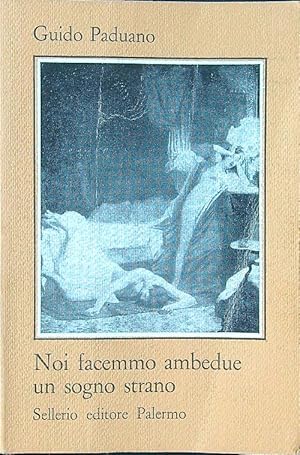 Immagine del venditore per Noi facemmo ambedue un sogno strano venduto da Librodifaccia