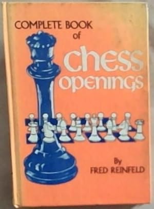 Complete Book of Chess Openings