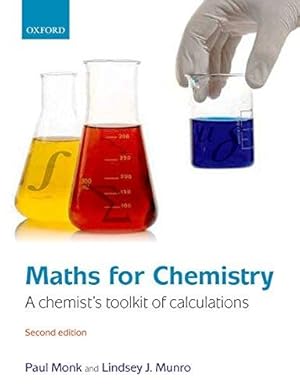 Bild des Verkufers fr Maths for Chemistry: A chemist's toolkit of calculations zum Verkauf von WeBuyBooks