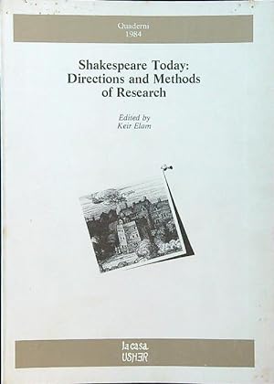 Bild des Verkufers fr Shakespeare Today: Directions and Methods of Research zum Verkauf von Librodifaccia