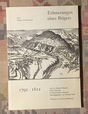Bild des Verkufers fr Erinnerungen eines Brigers ; (1792-1812). Anton Kmpfen. Hrsg. v. Georges Foex. bers. v. Ernst Zenklusen zum Verkauf von BBB-Internetbuchantiquariat