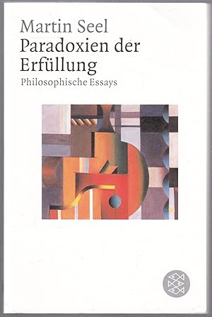 Bild des Verkufers fr Paradoxien der Erfllung. Philosophische Essays zum Verkauf von Graphem. Kunst- und Buchantiquariat