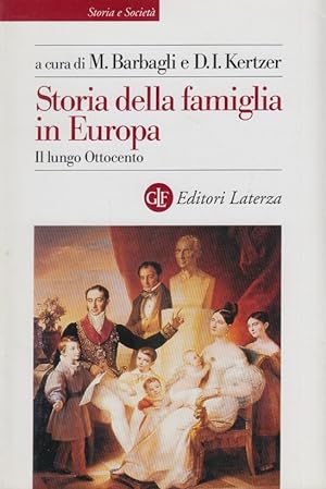 Immagine del venditore per Storia della famiglia in Europa. Il lungo Ottocento venduto da Arca dei libri di Lorenzo Casi
