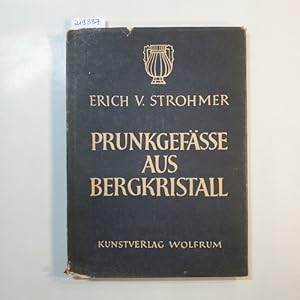 Imagen del vendedor de Prunkgefsse aus Bergkristall a la venta por Gebrauchtbcherlogistik  H.J. Lauterbach
