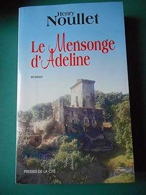 Seller image for Le mensonge d'Adeline for sale by Frederic Delbos