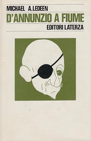 Bild des Verkufers fr D'Annunzio a Fiume zum Verkauf von Arca dei libri di Lorenzo Casi
